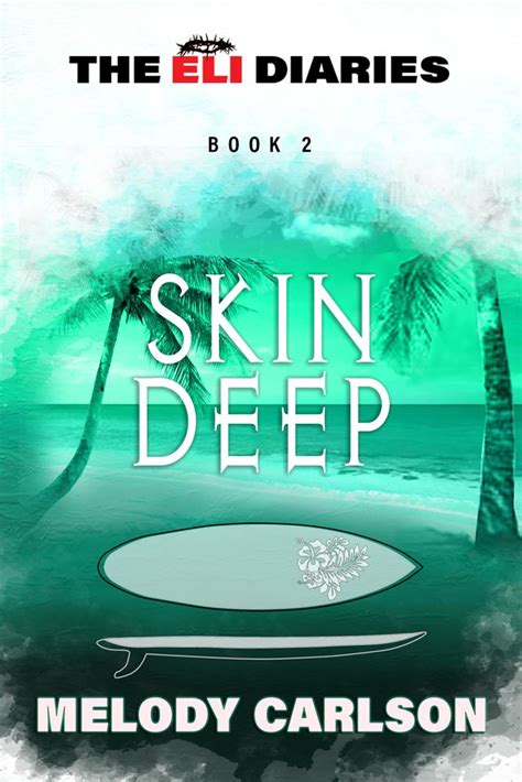 Skin Deep The Eli Diaries Volume 2 Doc