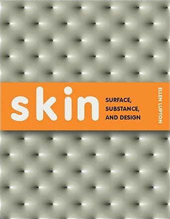 Skin Surface Substance and Design Reader