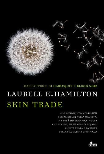 Skin Trade Un avventura di Anita Blake Italian Edition Kindle Editon