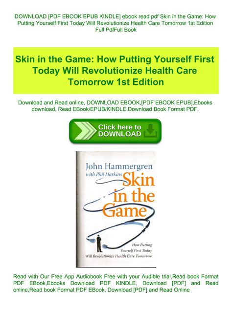 Skin in the Game: How Putting Yourself First Today Will Revolutionize Health Care Tomorrow Kindle Editon