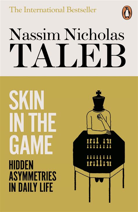 Skin in the Game Hidden Asymmetries in Daily Life PDF