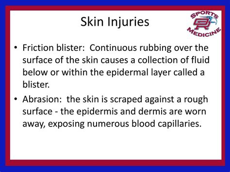 Skin injuries: