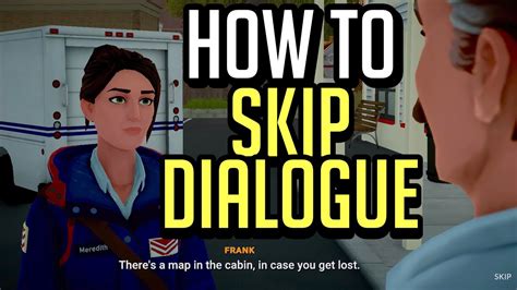 Skipping Dialogue: