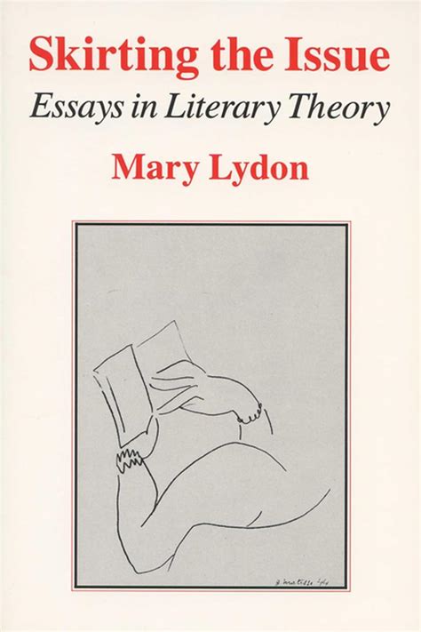 Skirting the Issue Essays in Literary Theory Kindle Editon