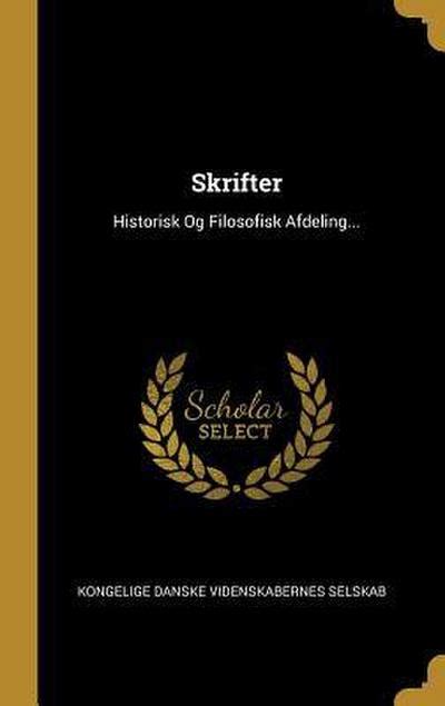 Skrifter Historisk Og Filosofisk Afdeling... PDF