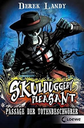 Skulduggery Pleasant 6 Passage der Totenbeschwörer German Edition