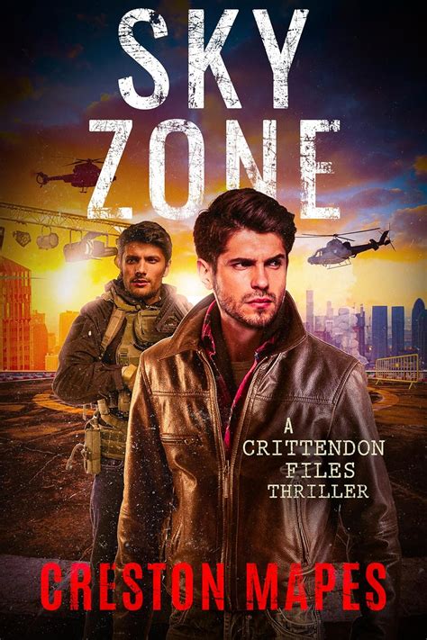 Sky Zone A Novel The Crittendon Files Reader