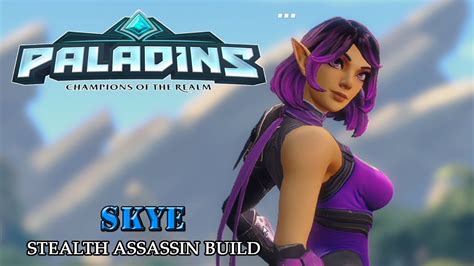 Skye Paladins: A Comprehensive Guide to the Stealthy Assassin