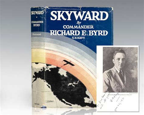 Skyward Man s Mastery of the Air as Shown by the Brilliant Flights of America s Leading Air Explorer His Life His Thrilling Adventures His North Plans for Conquering the Antarctic by Air Doc