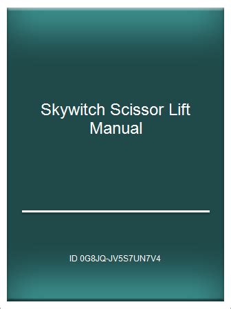 Skywitch Scissor Lift Manual Ebook Kindle Editon