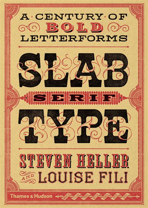 Slab Serif Type A Century of Bold Letterforms Reader