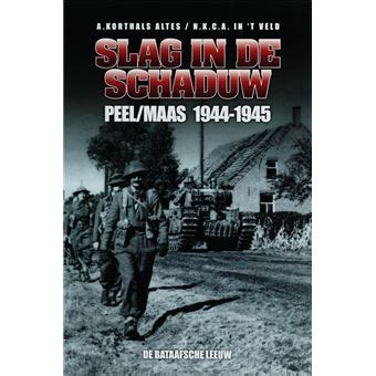 Slag In De Schaduw: Peel Maas 1944 45 Ebook Kindle Editon