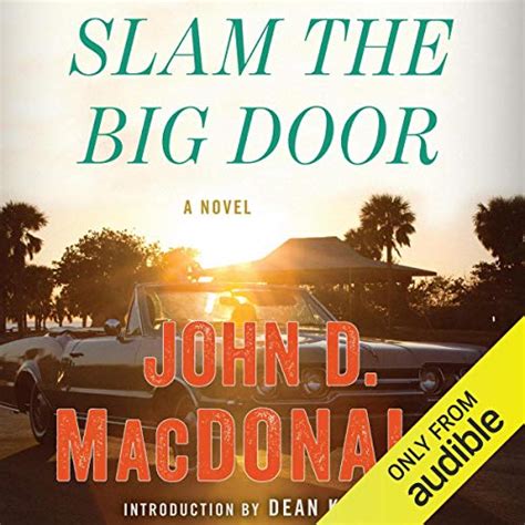 Slam the Big Door A Novel Kindle Editon