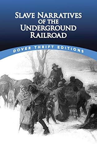 Slave Narratives of the Underground Railroad Dover Thrift Editions Epub