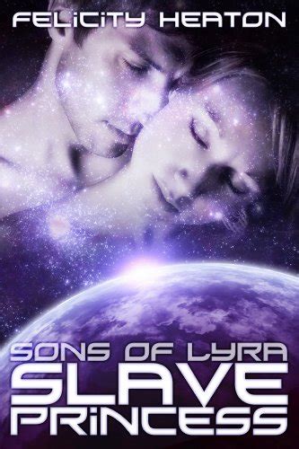 Slave Princess Sons of Lyra Science Fiction Romance Series Book 1 PDF