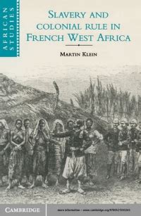 Slavery and Colonial Rule in French West Africa PDF