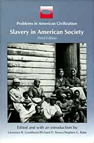 Slavery in American Society Problems in American Civilization Reader