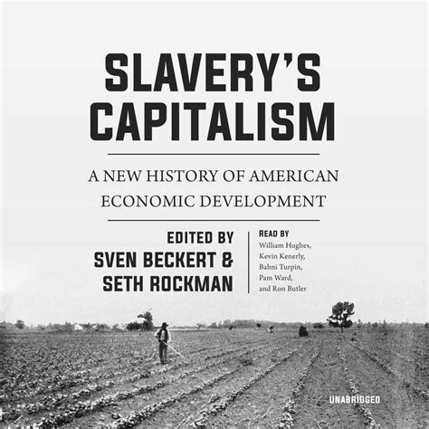 Slavery s Capitalism A New History of American Economic Development Kindle Editon