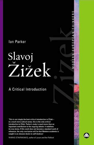 Slavoj Zizek: A Critical Introduction (Modern European Thinkers) Kindle Editon