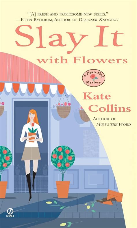 Slay It with Flowers Flower Shop Mysteries No 2 Doc