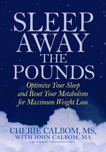 Sleep Away the Pounds Optimize Your Sleep and Reset Your Metabolism for Maximum Weight Loss Epub