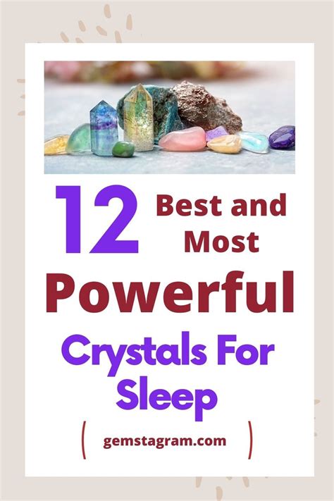 Sleep Crystals: 12 Powerful Gems to Sleep Like a Dream