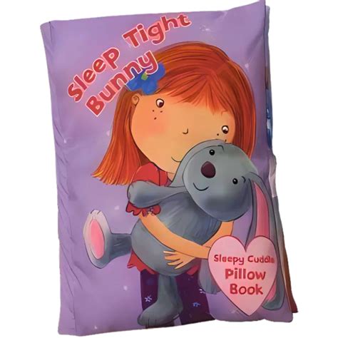 Sleep Tight Bunny A Soft and Snuggly Pillow Book PDF