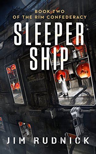 Sleeper Ship The RIM Confederacy Volume 2 Doc