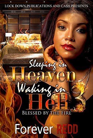 Sleeping In Heaven Waking In Hell 3 Blessed By The Fire Volume 3 Doc