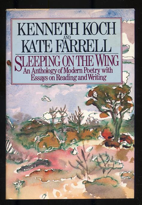 Sleeping on the Wing An Anthology of Modern Poetry with Essays on Reading and Writing Reader