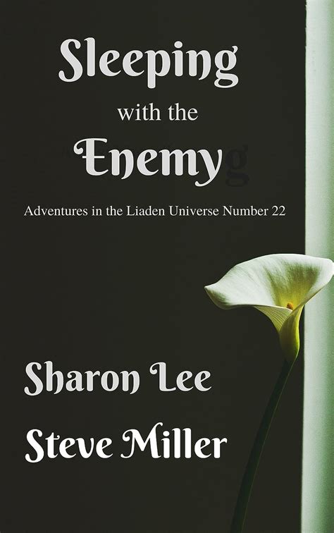 Sleeping with the Enemy Adventures in the Liaden Universe Epub