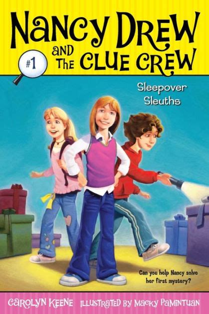 Sleepover Sleuths Nancy Drew and the Clue Crew Book 1