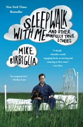 Sleepwalk with Me and Other Painfully True Stories Doc