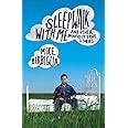 Sleepwalk with Me and Other Painfully True Stories Doc