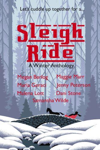Sleigh Ride A Winter Anthology Kindle Editon