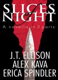 Slices of Night A Novella in Three Parts PDF