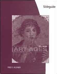 SlideGuide for Kleiner s Gardner s Art through the Ages A Global History Volume I 14th Reader