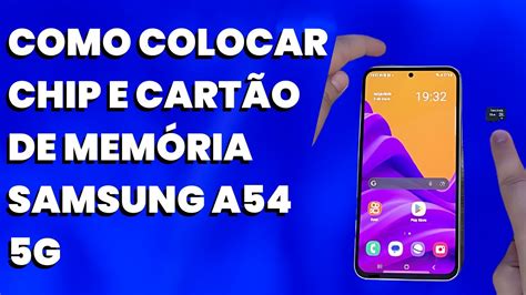 Slot para cartão SD do Galaxy A54: uma porta para armazenamento ilimitado