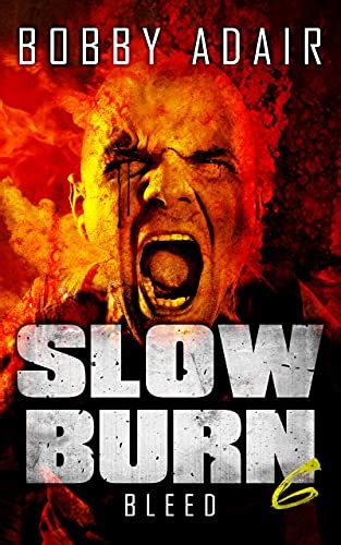 Slow Burn Bleed Book 6 Epub