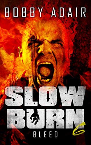 Slow Burn Bleed Book 6 Epub