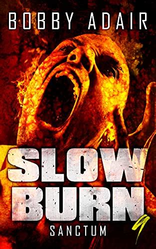 Slow Burn Sanctum Book 9 Slow Burn Zombie Apocalypse Series Volume 9 Epub