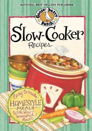 Slow Cooker Cookbook Easy-to-make Homestyle Meals With Slow-simmered Flavor! Kindle Editon