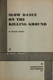 Slow Dance on the Killing Ground: Play in Three Acts Ebook Epub