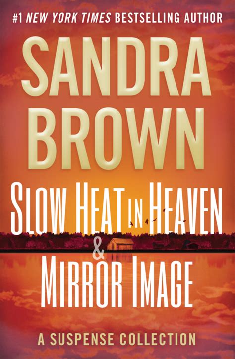 Slow Heat Heaven Sandra Brown Reader