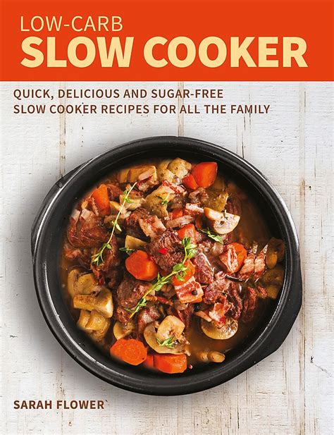 Slow cooker Cookbook Easy Healthy and Delicious Low Carb Slow Cooker Series Volume 4 Kindle Editon