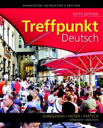 Sm Treffpunkt Deutsch Grundstu Annotated Instructor& Kindle Editon