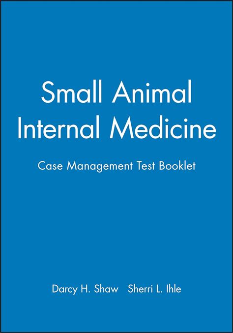 Small Animal Internal Medicine: Case Management Ebook Reader