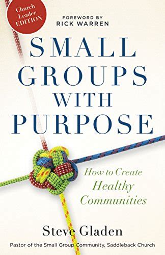 Small Groups with Purpose How to Create Healthy Communities Epub