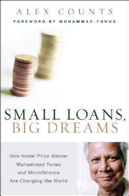 Small Loans, Big Dreams: How Nobel Prize Winner Muhammad Yunus and Microfinance are Changing the Wor Epub