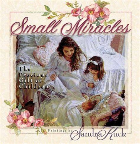 Small Miracles The Precious Gift of Children Doc